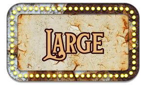 Vintage-style sign with 'LARGE' text and glowing border